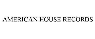 AMERICAN HOUSE RECORDS