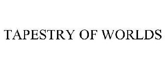 TAPESTRY OF WORLDS