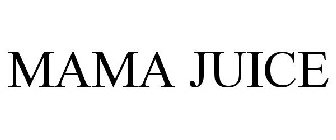 MAMA JUICE