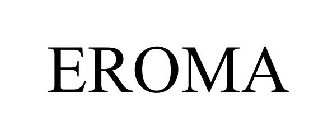 EROMA