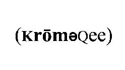 (KROMAQEE)