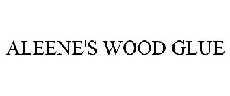 ALEENE'S WOOD GLUE