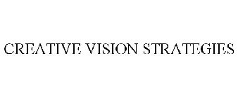 CREATIVE VISION STRATEGIES