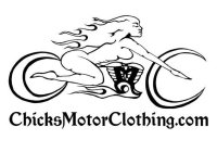 CHICKSMOTORCLOTHING.COM