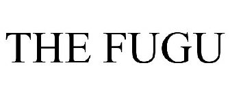 THE FUGU