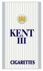 KENT III CIGARETTES