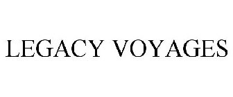 LEGACY VOYAGES