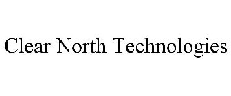 CLEAR NORTH TECHNOLOGIES