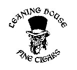 LEANING HOUSE FINE CIGARS