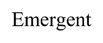 EMERGENT