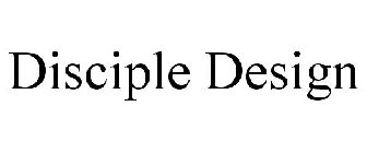 DISCIPLE DESIGN