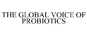 THE GLOBAL VOICE OF PROBIOTICS