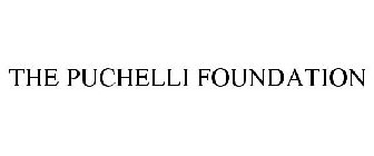 THE PUCHELLI FOUNDATION