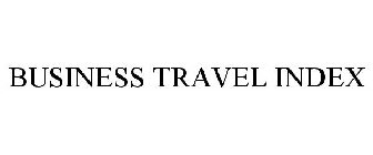 BUSINESS TRAVEL INDEX