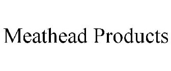 MEATHEAD PRODUCTS