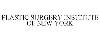 PLASTIC SURGERY INSTITUTE OF NEW YORK