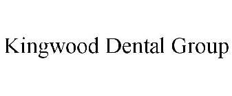 KINGWOOD DENTAL GROUP