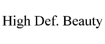 HIGH DEF. BEAUTY
