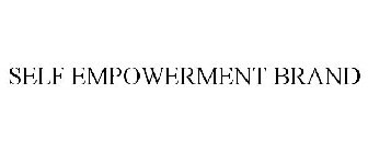 SELF EMPOWERMENT BRAND