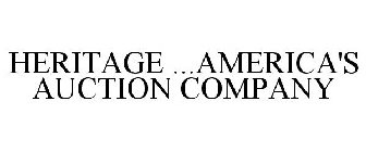 HERITAGE ...AMERICA'S AUCTION COMPANY