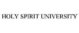 HOLY SPIRIT UNIVERSITY