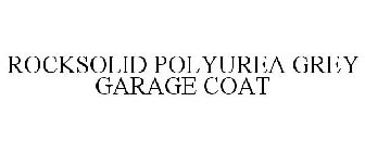 ROCKSOLID POLYUREA GREY GARAGE COAT