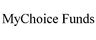 MYCHOICE FUNDS