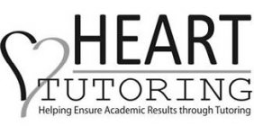 HEART TUTORING HELPING ENSURE ACADEMIC RESULTS THROUGH TUTORING