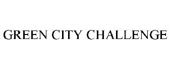 GREEN CITY CHALLENGE