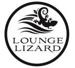 LOUNGE LIZARD