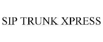 SIP TRUNK XPRESS