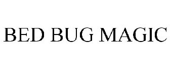 BED BUG MAGIC