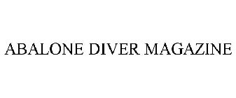 ABALONE DIVER MAGAZINE