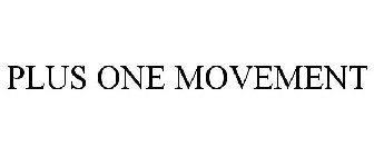 PLUS ONE MOVEMENT