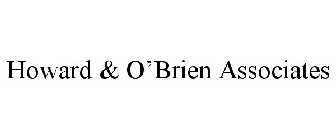 HOWARD & O'BRIEN ASSOCIATES