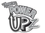 TYSON POWER UPZ