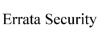 ERRATA SECURITY