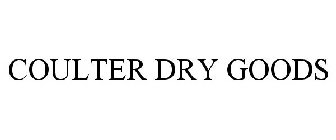 COULTER DRY GOODS