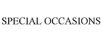 SPECIAL OCCASIONS