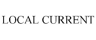 LOCAL CURRENT