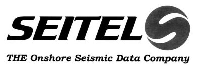 SEITEL S THE ONSHORE SEISMIC DATA COMPANY