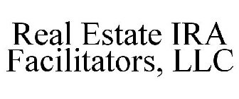 REAL ESTATE IRA FACILITATORS, LLC