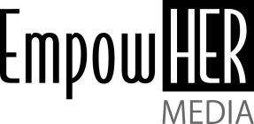 EMPOWHER MEDIA