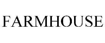 FARMHOUSE