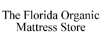 THE FLORIDA ORGANIC MATTRESS STORE