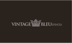 VINTAGE BLEU LTD. CO.