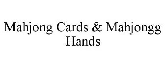 MAHJONG CARDS & MAHJONGG HANDS