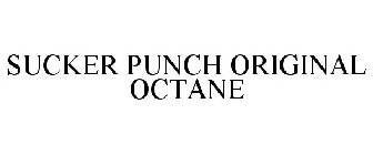 SUCKER PUNCH ORIGINAL OCTANE