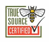 TRUE SOURCE CERTIFIED