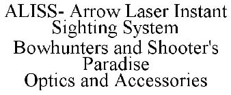 ALISS- ARROW LASER INSTANT SIGHTING SYSTEM BOWHUNTERS AND SHOOTER'S PARADISE OPTICS AND ACCESSORIES